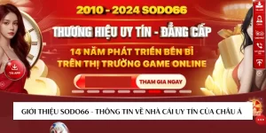 Giới Thiệu Sodo66 - Thông Tin Về Nhà Cái Uy Tín Của Châu Á